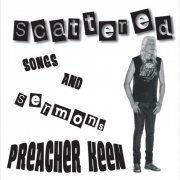 Preacher Keen - Scattered: Songs & Sermons (2015)