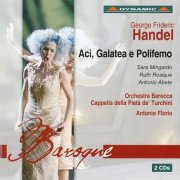 Antonio Florio - Handel: Aci, Galatea e Polifemo (2011)