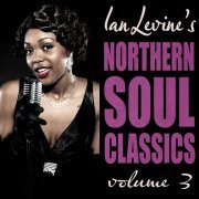 Various Artists - Ian Levine's Northern Soul Classics, Vol. 3 (2023)