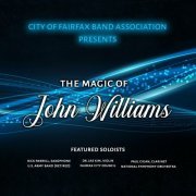 The City of Fairfax Band - The Magic of John Williams (Live) (2023)