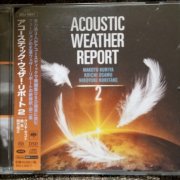Acoustic Weather Report - Acoustic Weather Report 2 (2019) [SACD]
