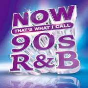 VA - Now That’s What I Call ‘90s R&B (2024)