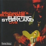 Michael Hill's Blues Mob ‎– Electric Storyland Live (2003)