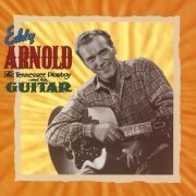 Eddy Arnold - The Tennessee Plowboy And His Guitar [5CD Box Set] (1998)