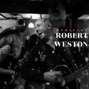 Robert Weston - & Friends (2022)