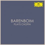 Daniel Barenboim - Barenboim plays Chopin (2021)