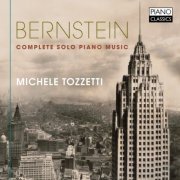 Michele Tozzetti - Bernstein: Complete Solo Piano Music (2019) [Hi-Res]