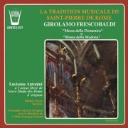 Lucienne Antonini - Frescobaldi - Fiori musicali, vol. 1 (2019)