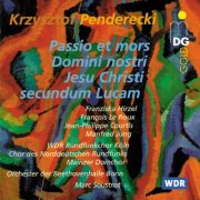 WDR Rundfunkchor, Beethoven Orchester Bonn, Marc Soustrot - Penderecki: St Luke Passion (2000)