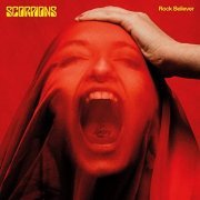 Scorpions - Rock Believer (Deluxe) (2022) [Hi-Res]