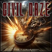 Civil Daze - Once In A Blue Moon (2025) Hi-Res