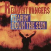 Red Dirt Rangers - Starin' Down The Sun (2002)