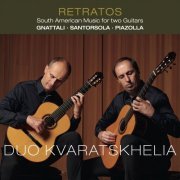 Duo Kvaratskhelia - Retratos (South American Music For Two Guitars) (2022)