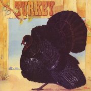 Wild Turkey - Turkey (Reissue, Remastered) (2013)