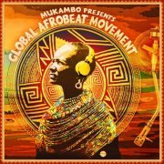 NYP Records - Mukambo presents Global Afrobeat Movement (2020)