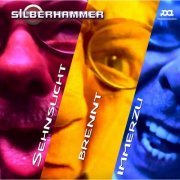 Silberhammer - Sehnsucht brennt immerzu (2023)