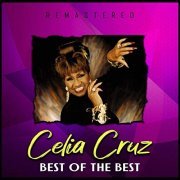 Celia Cruz - Best of the Best (Remastered) (2020)