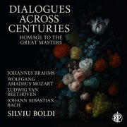 Silviu Boldi - Dialogues Across Centuries: Homage to the Great Masters (2025) Hi-Res