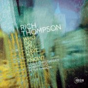 Rich Thompson - Who Do You Have to Know? (2023) Hi Res