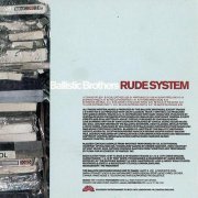 The Ballistic Brothers - Rude System (2024)