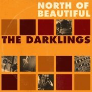 the Darklings - North of Beautiful (2021)