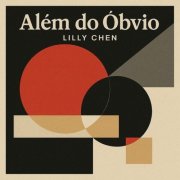 Lilly Chen - Além do Óbvio (2025) Hi-Res