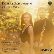 Philippe Tondre, Danae Dörken - Robert schumann contrasts (2023) [Hi-Res]