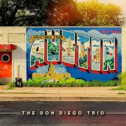 The Don Diego Trio, Massimo "Jerry" Gerosa, John Whittemore - Greetings from Austin (2017)