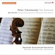 Sanderling, Michael - Tchaikovsky: The Seasons - Bartok: Transylvanian Dances - Romanian Folk Dances (2010)