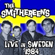 The Smithereens - Live in Sweden 1984 (2019)