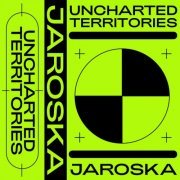 Jaroška - Uncharted Territories (2019)