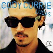 Cody Currie - Lucas (2022)