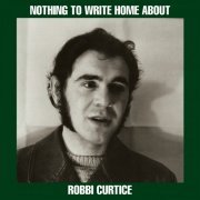 Robbi Curtice - Nothing To Write Home About (2023) [Hi-Res]