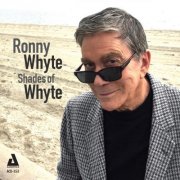 Ronny Whyte - Shades of Whyte (2017)