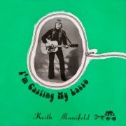 Keith Manifold - I'm Casting My Lasso (2022) [Hi-Res]