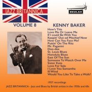 Kenny Baker - Jazz Britannica, Vol. 8: Kenny Baker (2022)