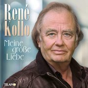 René Kollo - Meine große Liebe (2020)