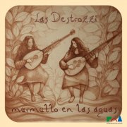 Las Destrozzi - Murmullo en las aguas (2025) [Hi-Res]