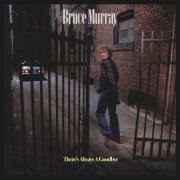 Bruce Murray - There's Always A Goodbye (1979) Hi Res