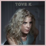 Tove K - Paying the Birds to Sing (2016)