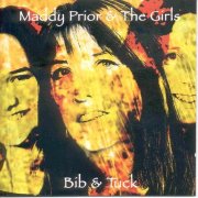 Maddy Prior & The Girls - Bib & Tuck (2010)