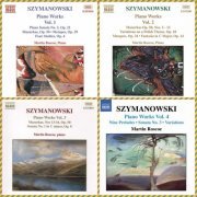 Martin Roscoe - Szymanowski: Piano Works, Vol. 1-4 (1995-2005)