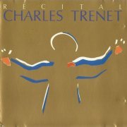 Charles Trenet - Recital (1988)