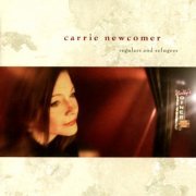 Carrie Newcomer - Regulars And Refugees (2005)