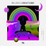 VA - Melodic Creations Vol. 3 (2025)