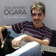 Jose Antonio Ogara - De Mi Puño y Boca (2021) Hi-Res