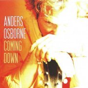 Anders Osborne - Coming Down (2007)