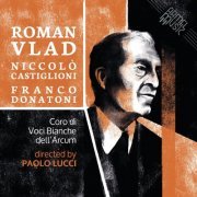 Coro di Voci Bianche dell'Arcum - Roman Vlad, Niccolò Castiglioni, Franco Donatoni (2020)