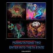 Enter into Theta State - Permutations Two (2025)
