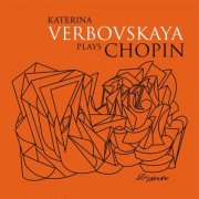 Katerina Verbovskaya - Verbovskaya plays Chopin (2026) Hi-Res